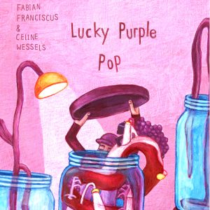Lucky Purple Pop - Fabian Franciscus & Celine Wessels